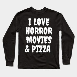 Horror Movies Long Sleeve T-Shirt